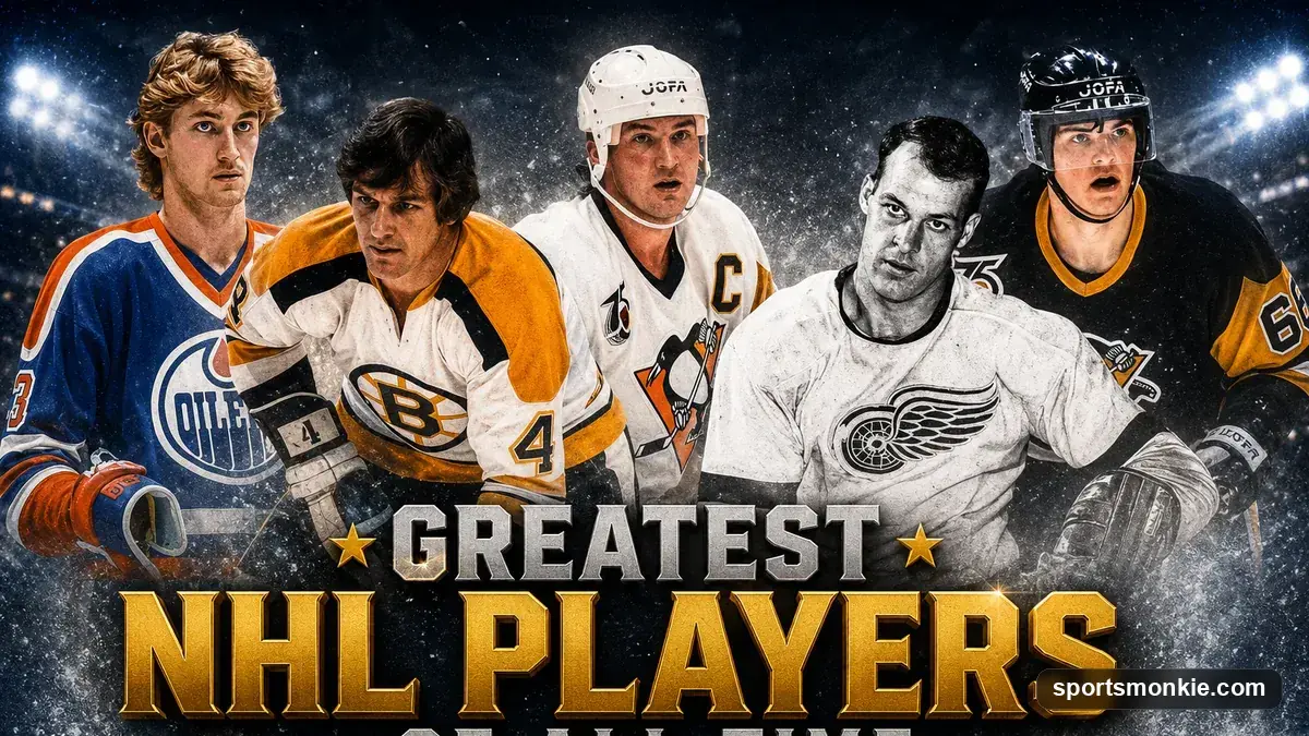 Greatest NHL Players of All Time: The Definitive Ranked List