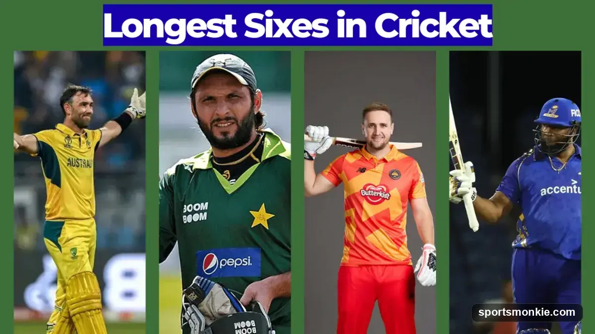Longest Sixes in Cricket: The Biggest Hits Ever Recorded