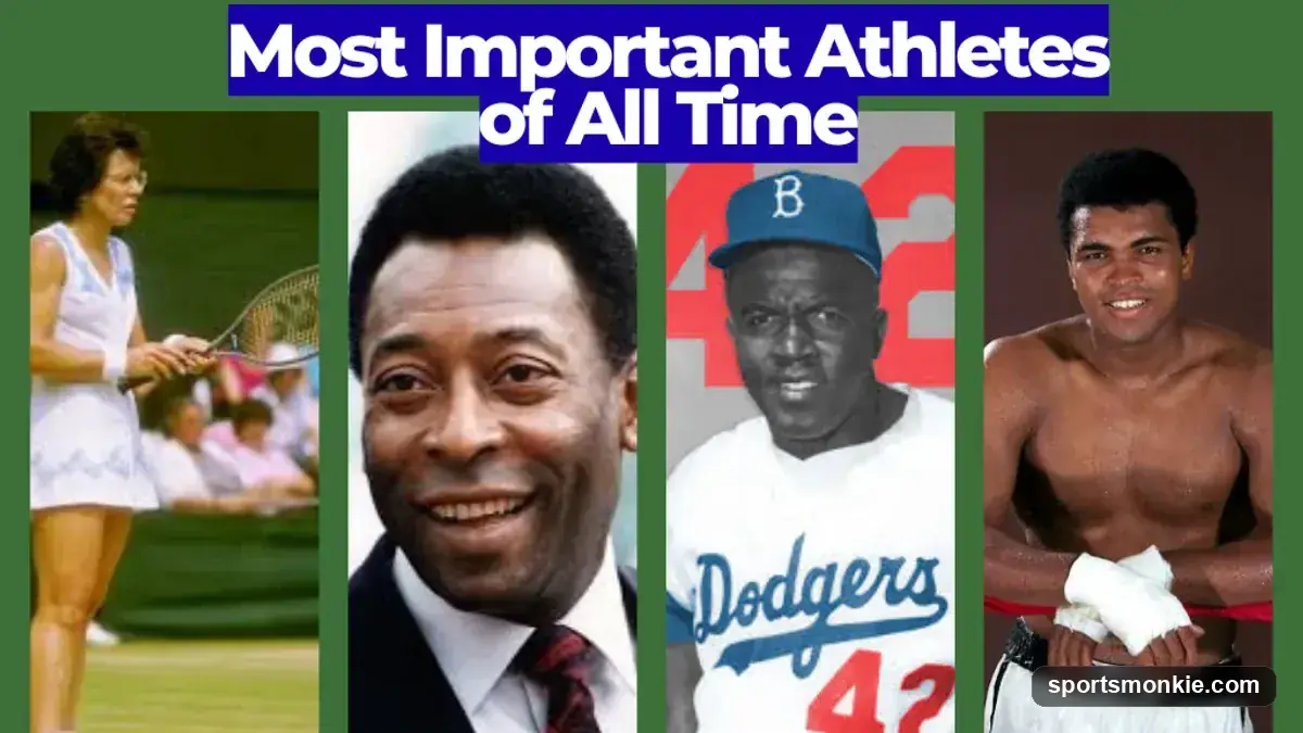 The Most Important Athletes of All Time: Who Changed Sport