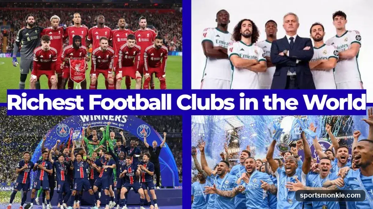 Richest Football Clubs in the World: Who Tops the List?
