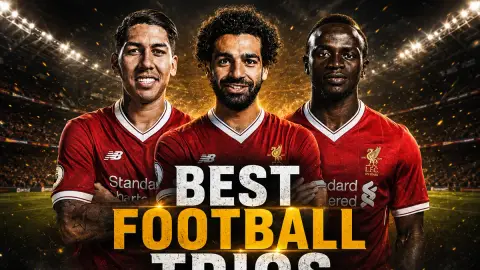 Best Football Trios: The Most Devastating Attacking Thirds