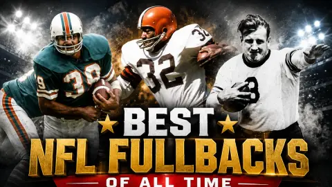 Best NFL Fullbacks of All Time: The Unsung Workhorses