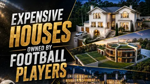 Expensive Houses Owned by Football Players: Mansions & Estates
