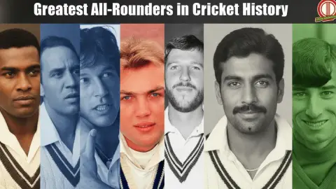 Greatest All-Rounders in Cricket History: The Complete List