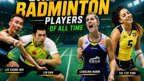Greatest Badminton Players of All Time: The Definitive List