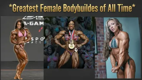 Greatest Female Bodybuilders of All Time: The Legends