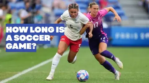 How Long Is a Soccer Game? Full Time, Stoppage & More