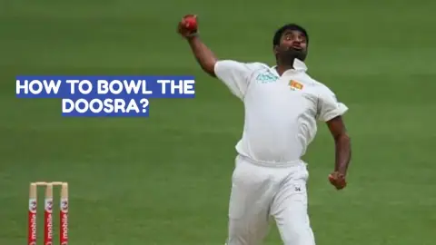 How to Bowl the Doosra: Grip, Action, and Technique