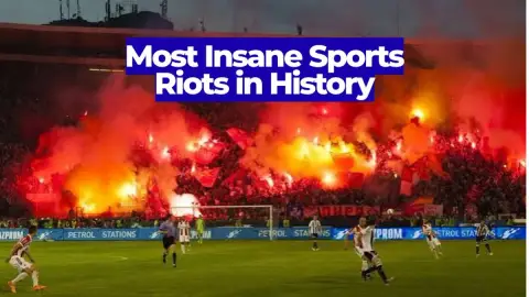 The Most Insane Sports Riots in History: When Fans Lost Control