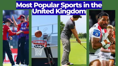 Most Popular Sports in the United Kingdom: A Complete Guide