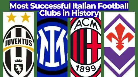 Most Successful Italian Football Clubs in History