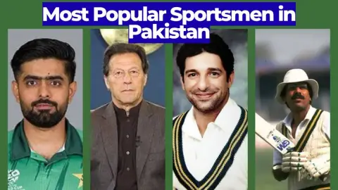 Most Popular Sportsmen in Pakistan: Cricket, Hockey & More