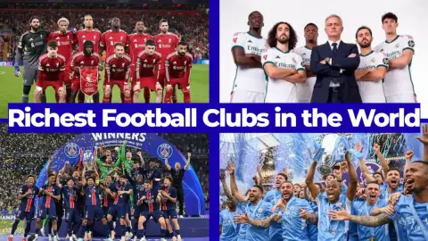 Richest Football Clubs in the World: Who Tops the List?