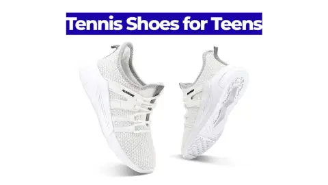Tennis Shoes for Teens: What to Look For and Why It Matters