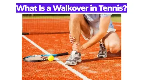 What Is a Walkover in Tennis? Rules and Examples