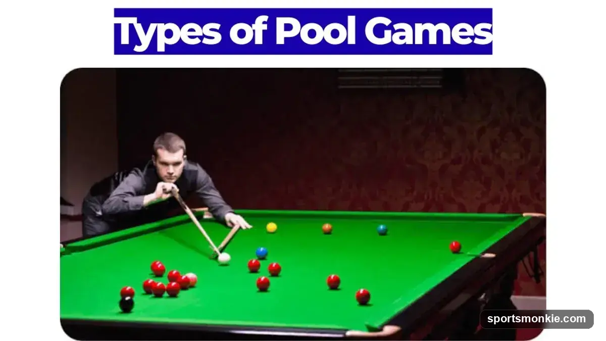 Types of Pool Games: 8-Ball, 9-Ball, Snooker & More